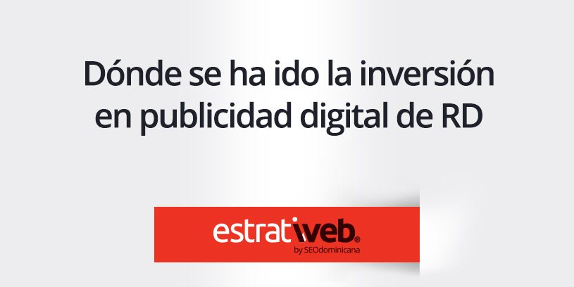 la inversion en publicidad digital de rd